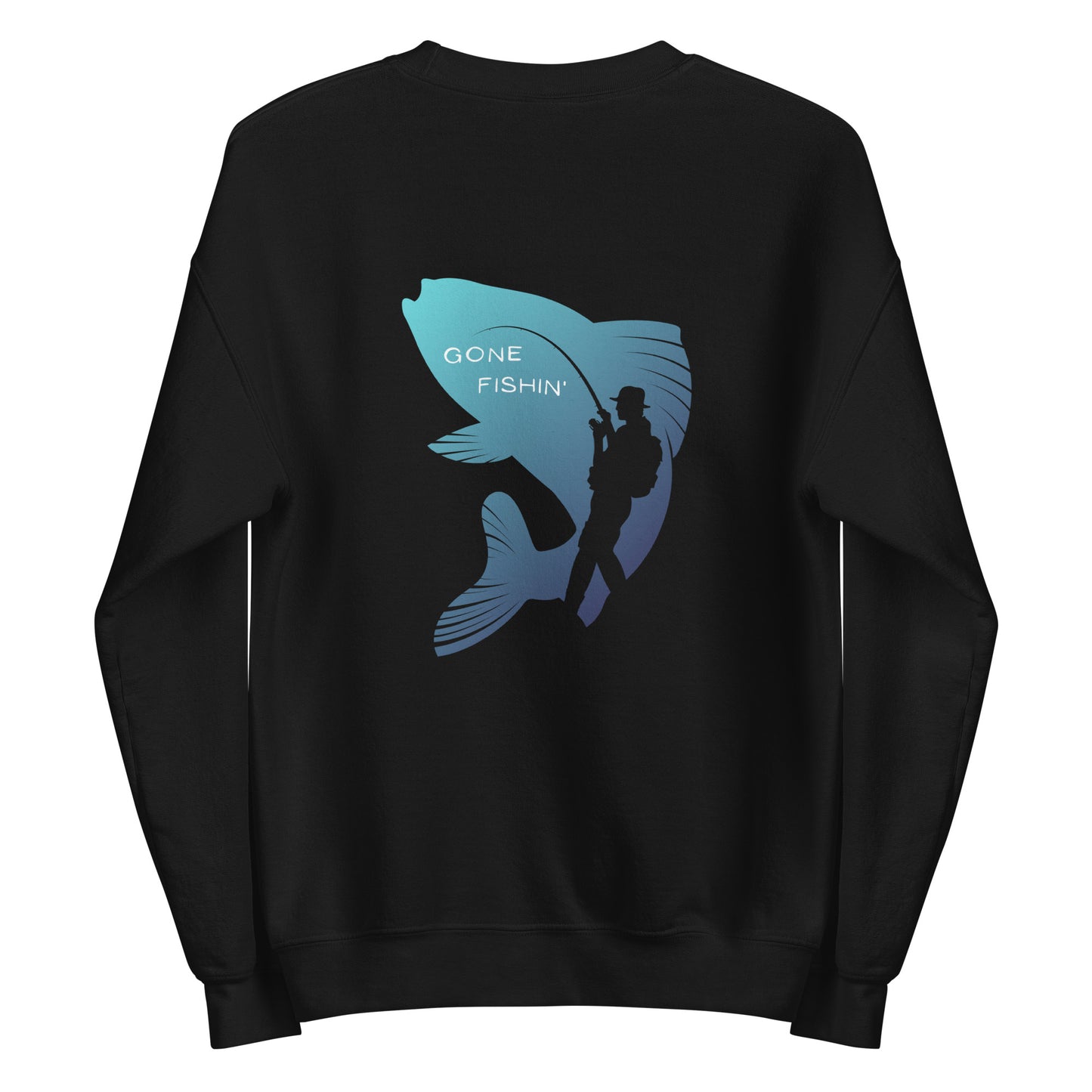 Unisex Sweatshirt-Back design, gone fishin'